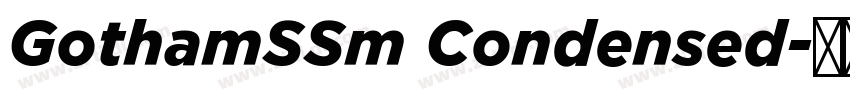 GothamSSm Condensed字体转换